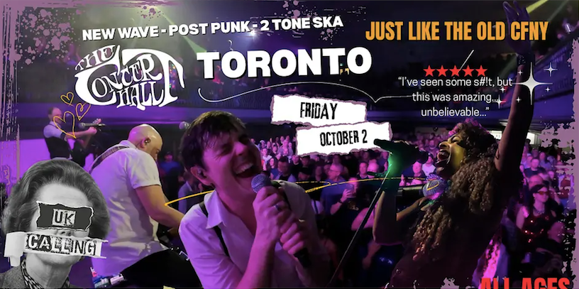 UK Calling - Toronto